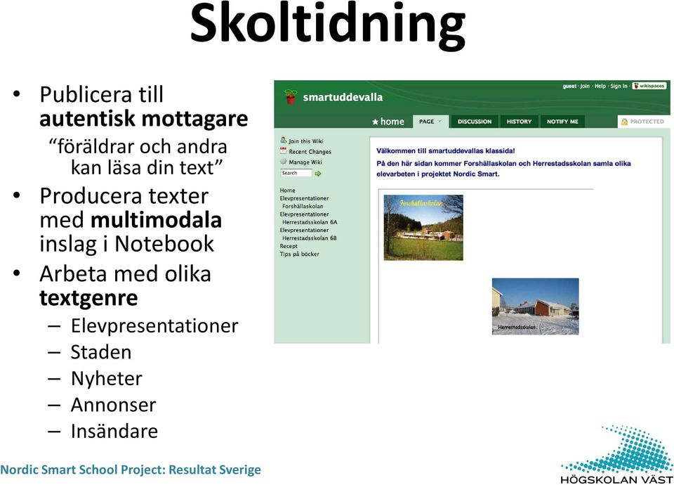 texter med multimodala inslag i Notebook Arbeta med
