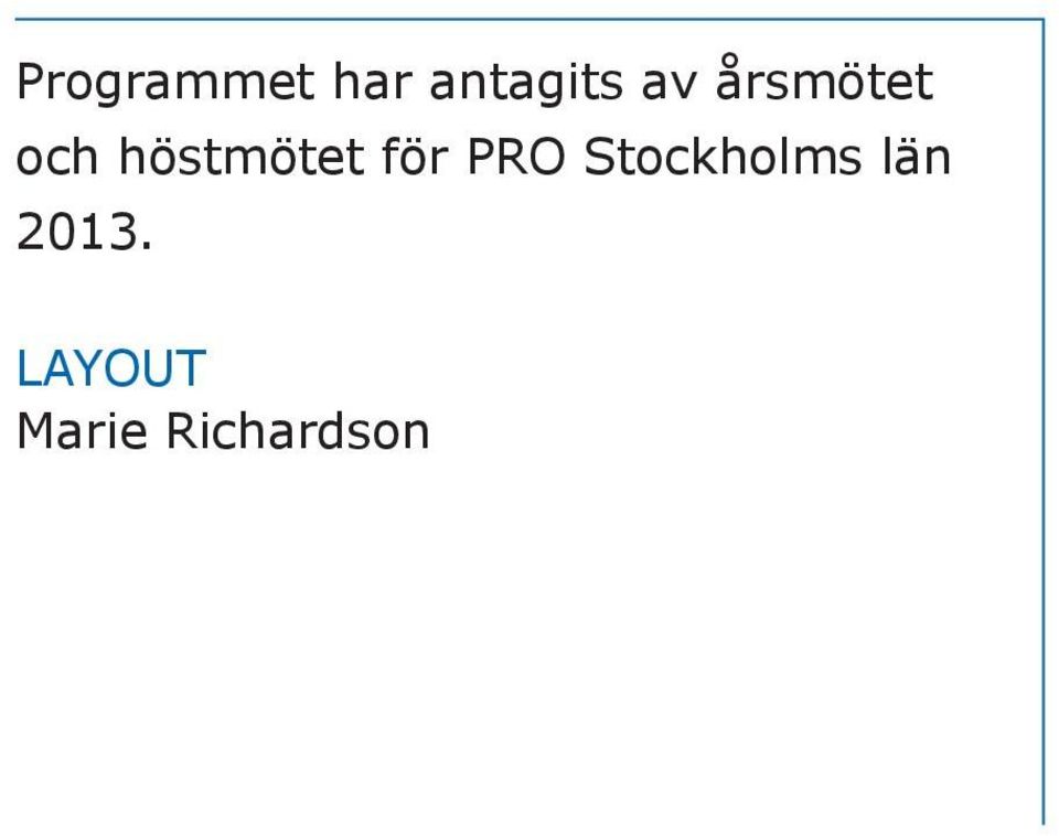 för PRO Stockholms län
