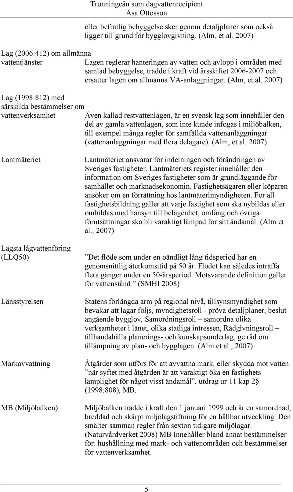 VA-anläggningar. (Alm, et al.