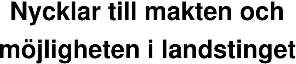 möjligheten