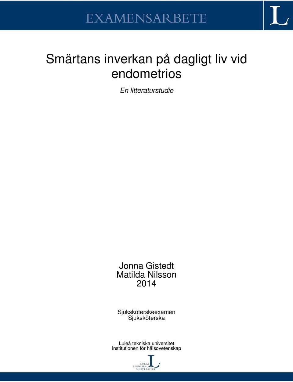 Matilda Nilsson 2014 Sjuksköterskeexamen
