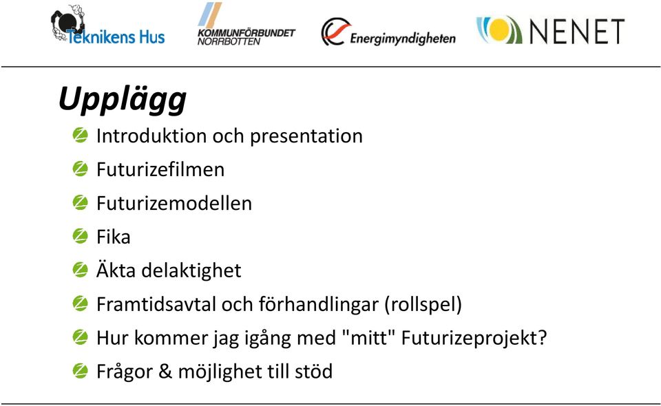 och förhandlingar (rollspel) Hur kommer jag igång