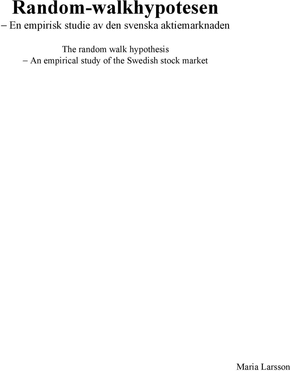 random walk hypothesis An empirical