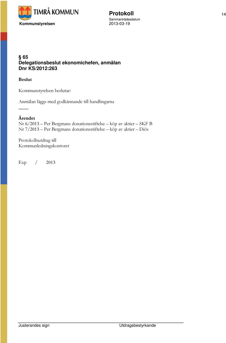 donationsstiftelse köp av aktier SKF B Nr 7/2013 Per Bergmans