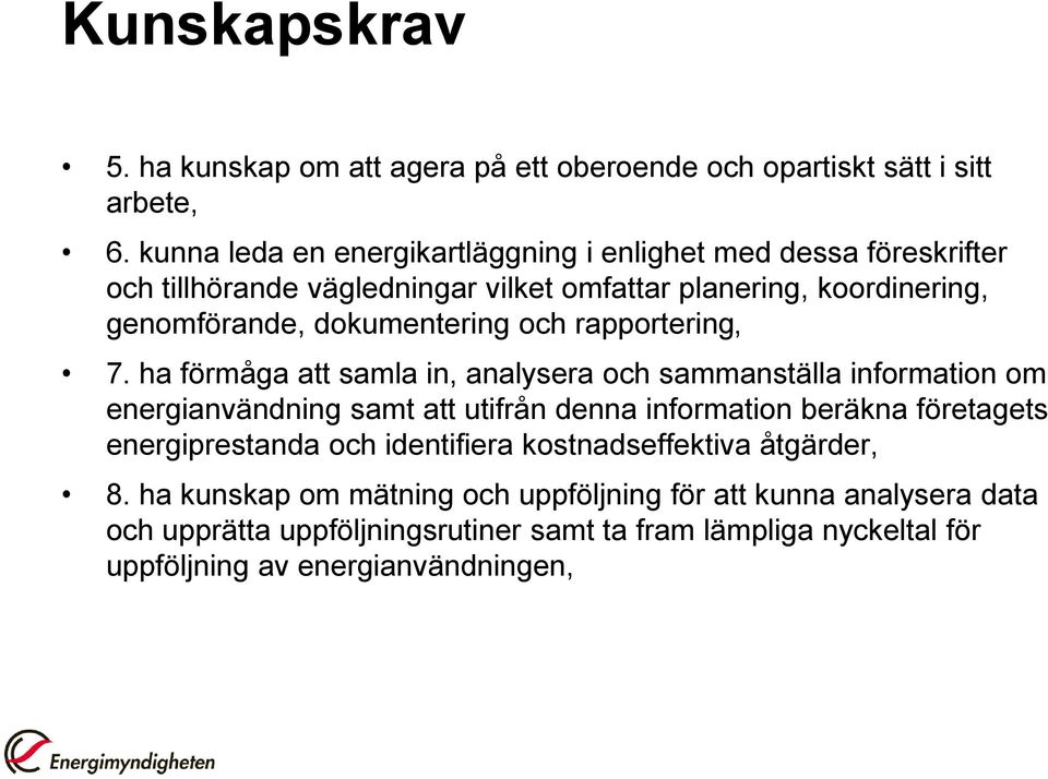 dokumentering och rapportering, 7.
