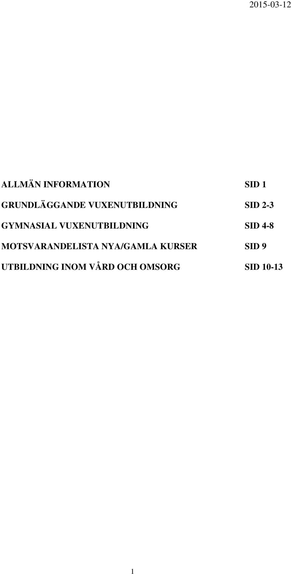 VUXENUTBILDNING SID 4-8 MOTSVARANDELISTA