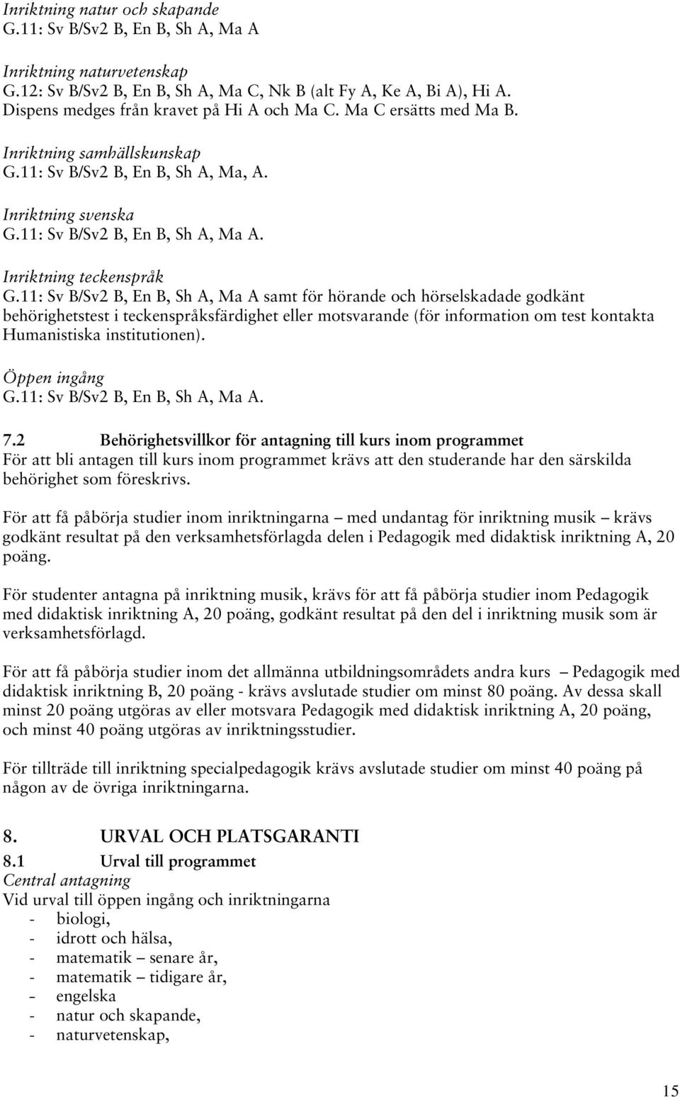 Inriktning teckenspråk G.