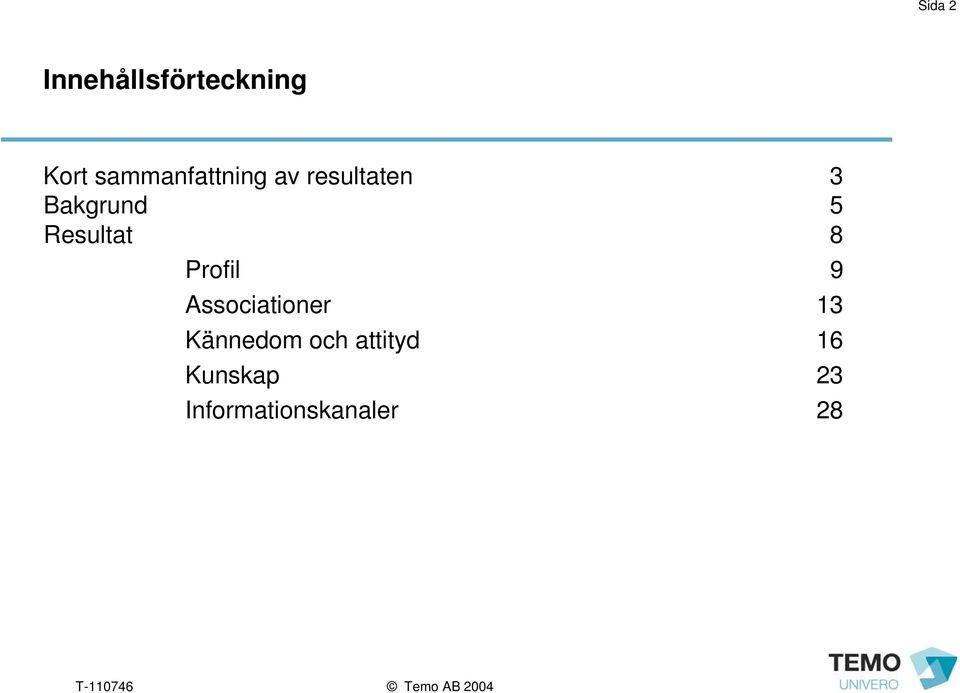 Resultat 8 Profil 9 Associationer 13