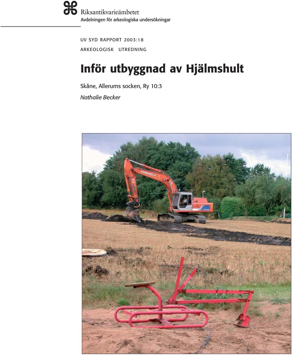 Hjälmshult Skåne, Allerums socken, Ry