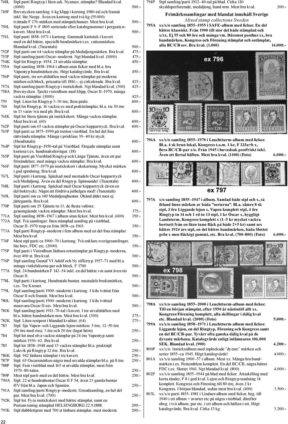 Gammalt kartotek i kuvert med en del bättre, speciellt bandmärken t.ex. vattenmärken. Blandad kval. (Tusentals) 500:- 752P Stpl parti om 64 vackra stämplar på Medaljongmärken. Bra kval.