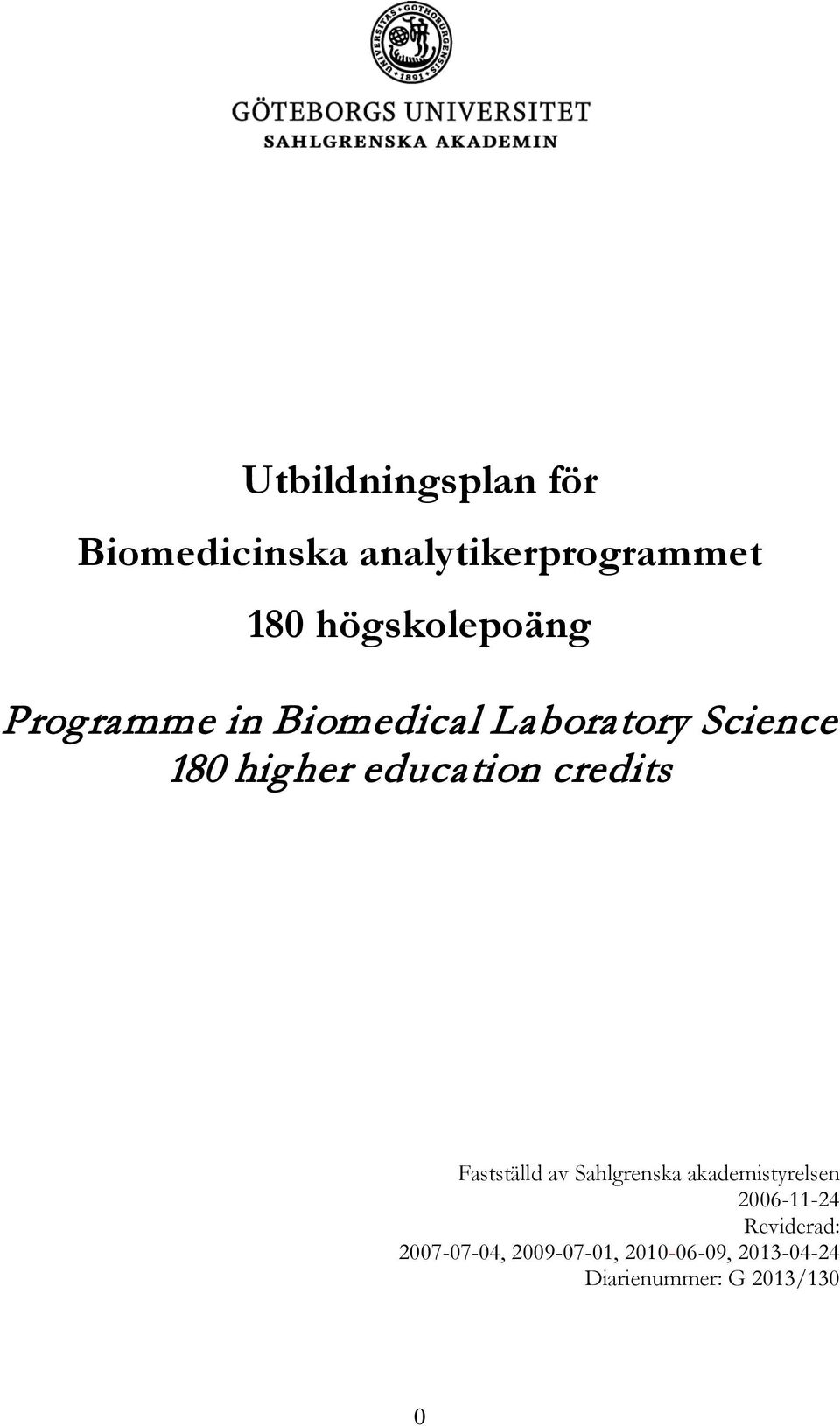 education credits Fastställd av Sahlgrenska akademistyrelsen