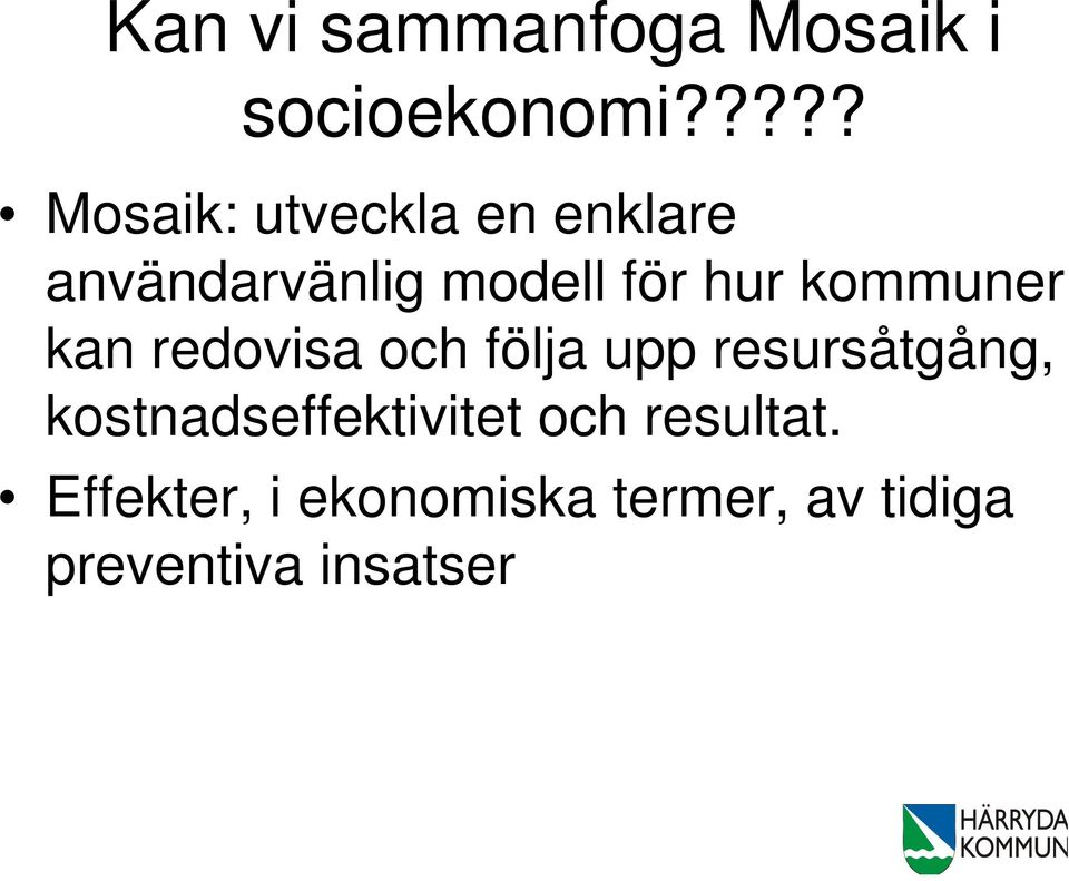 hur kommuner kan redovisa och följa upp resursåtgång,