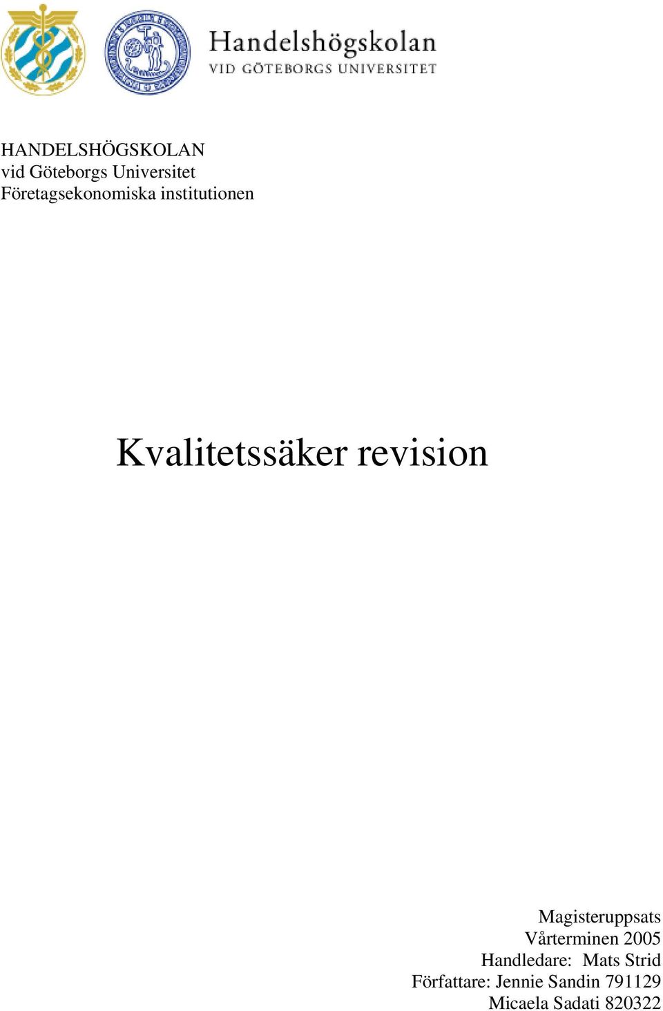 revision Magisteruppsats Vårterminen 2005