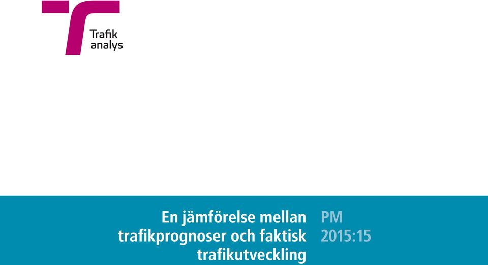 trafikprognoser