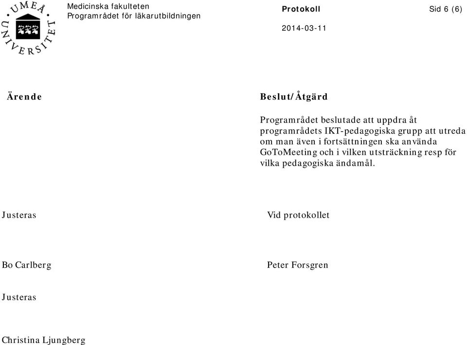 använda GoToMeeting och i vilken utsträckning resp för vilka pedagogiska