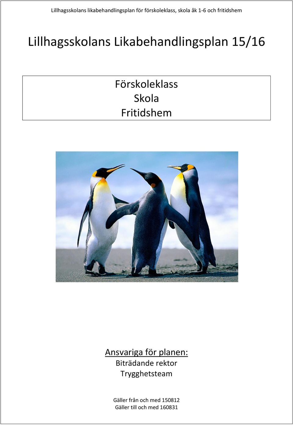 Förskoleklass Skola Fritidshem