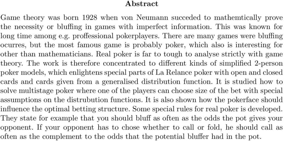 The work is therefore concentrted to different kinds of simplified -person poker models, which enlightens specil prts of L Relnce poker with open nd closed crds nd crds given from generlised