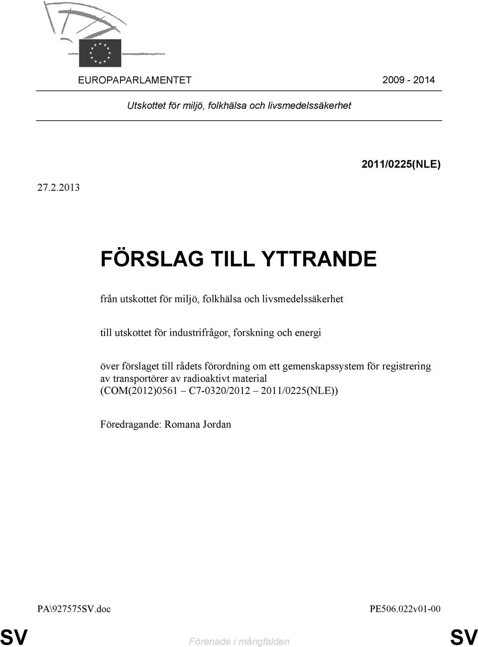 utskottet för miljö, folkhälsa och livsmedelssäkerhet till utskottet för industrifrågor, forskning och energi över