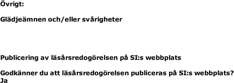 läsårsredogörelsen på SI:s webbplats