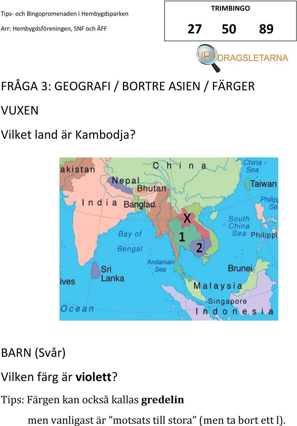 (Svår) Vilken färg är violett?