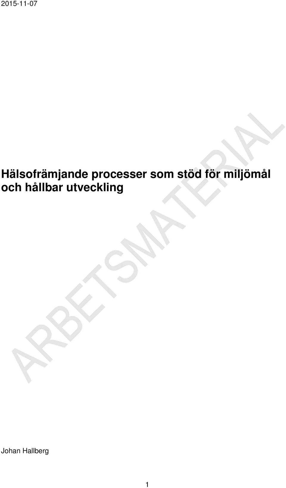 för miljömål och