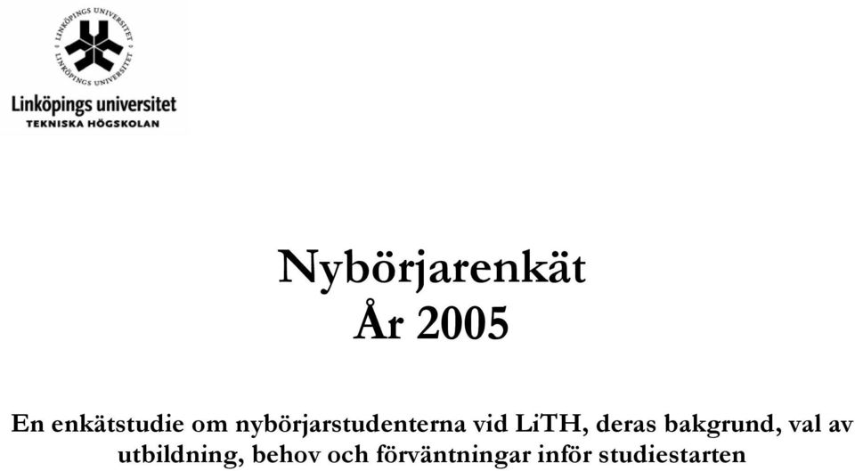 bakgrund, val av utbildning, behov