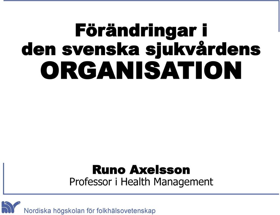ORGANISATION Runo