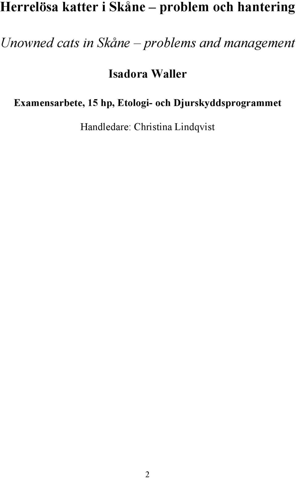 Isadora Waller Examensarbete, 15 hp, Etologi- och