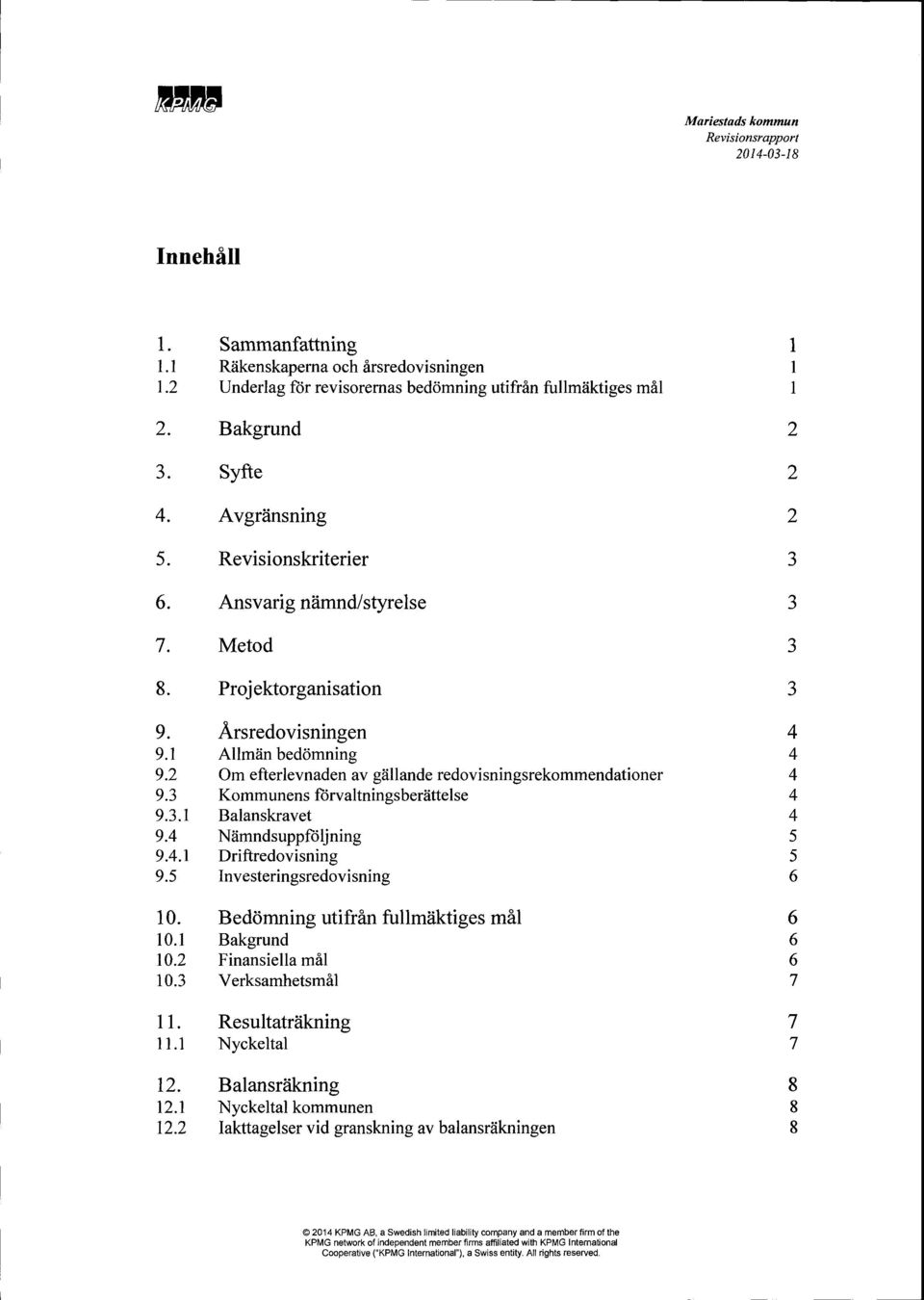 imndlstyrelse Metod Projektorganisation Arsredovisningen Allm?