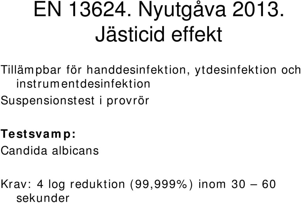 ytdesinfektion och instrumentdesinfektion