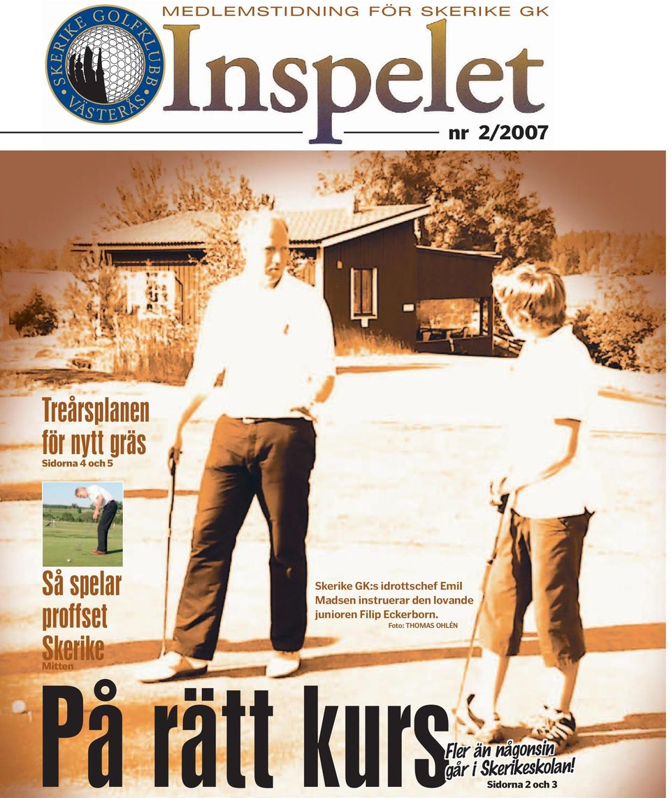 idrottschef Emil Madsen instruerar den lovande junioren Filip