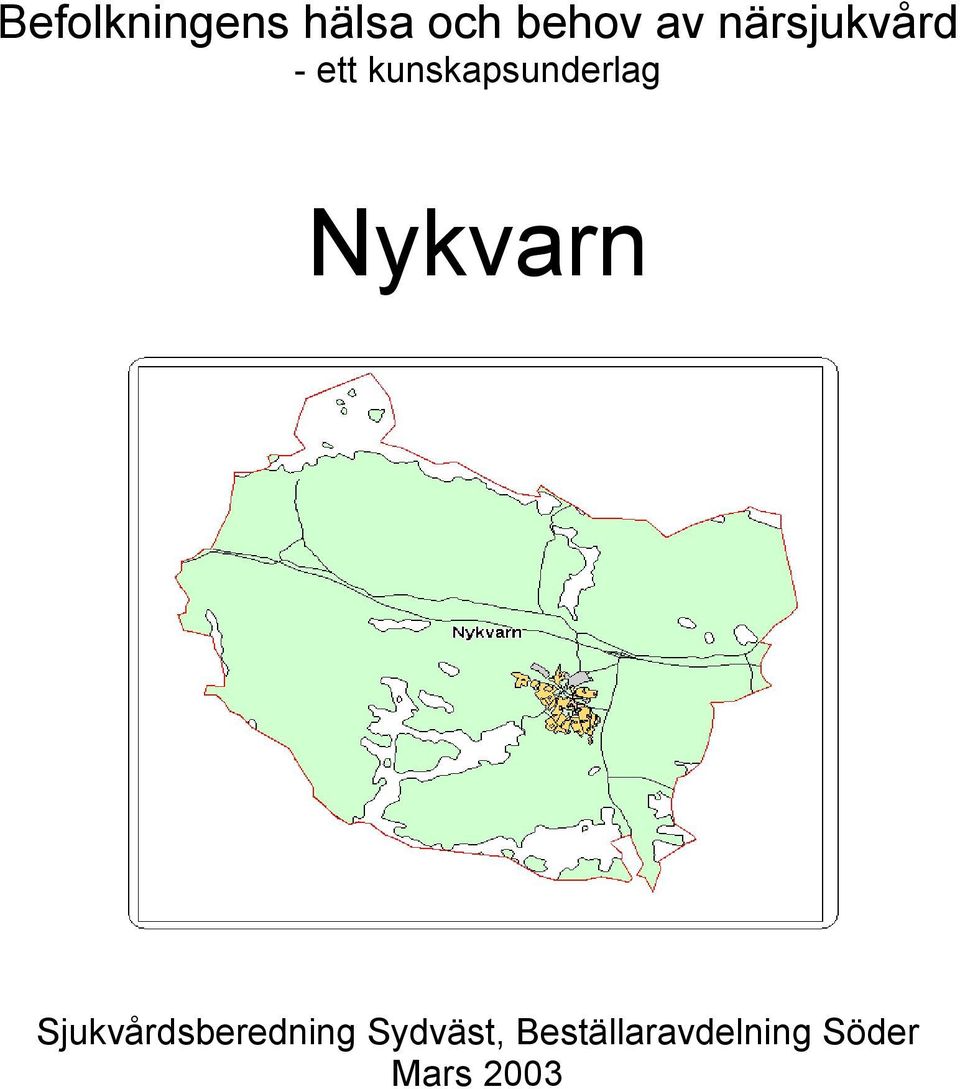 Nykvarn Sjukvårdsberedning
