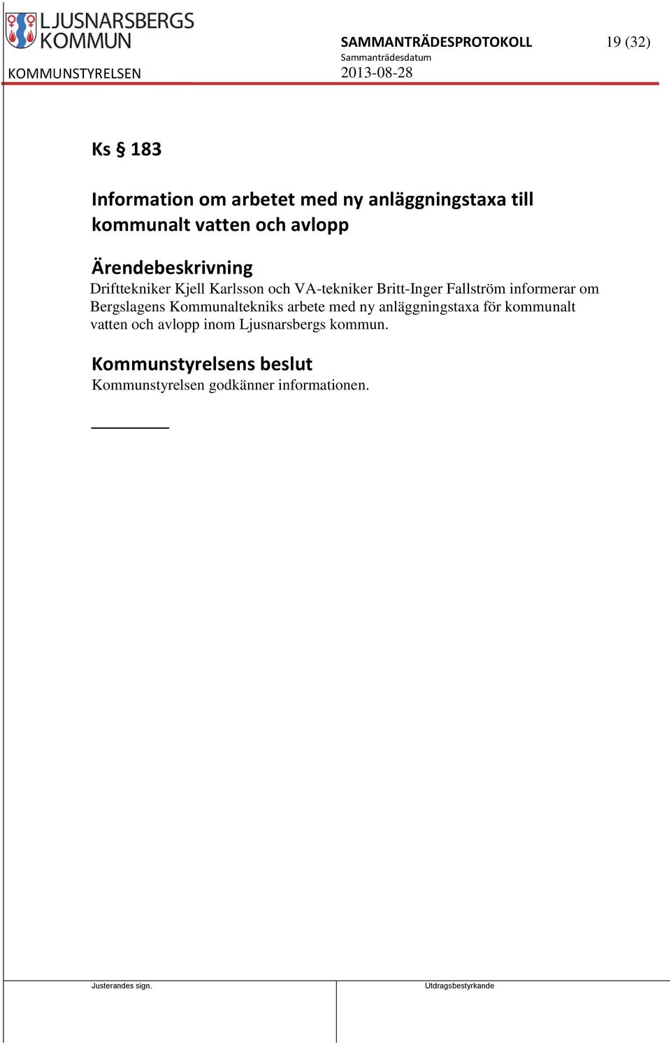 Fallström informerar om Bergslagens Kommunaltekniks arbete med ny anläggningstaxa för