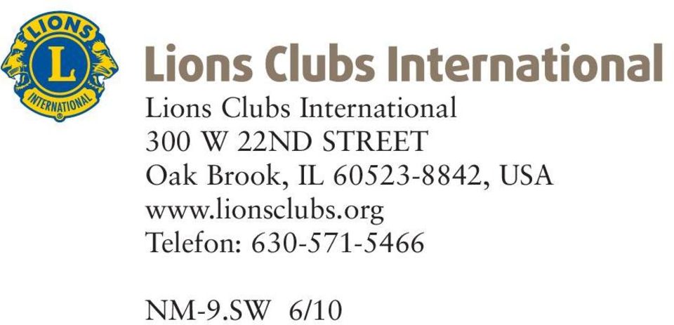 60523-8842, USA www.lionsclubs.