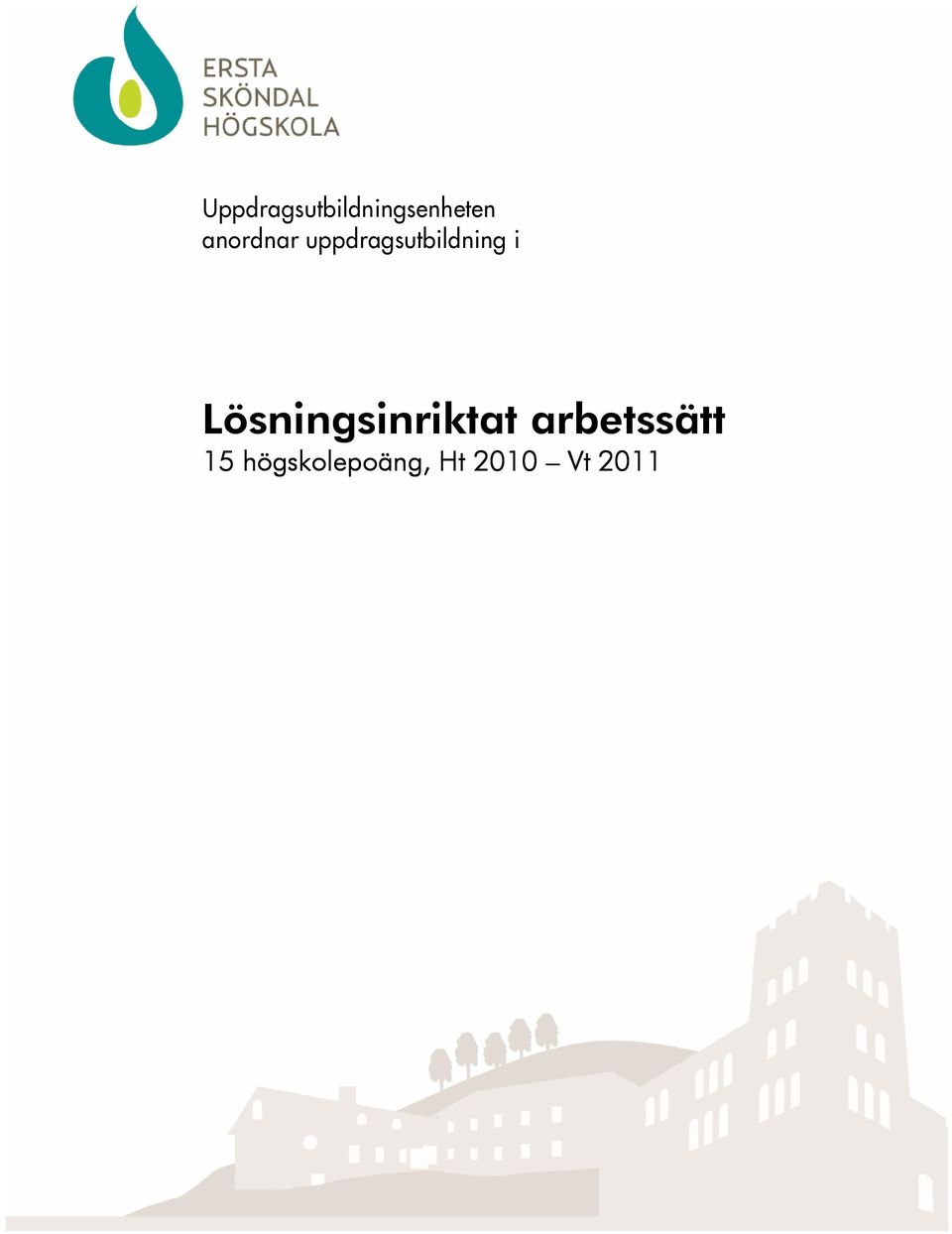 Lösningsinriktat arbetssätt 15