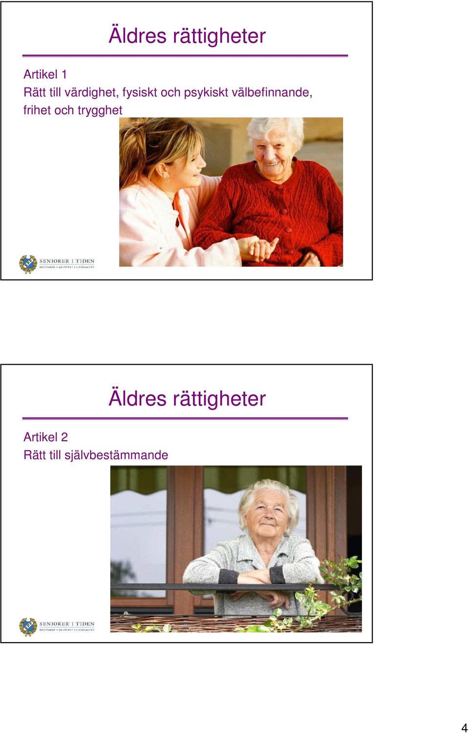 välbefinnande, frihet och