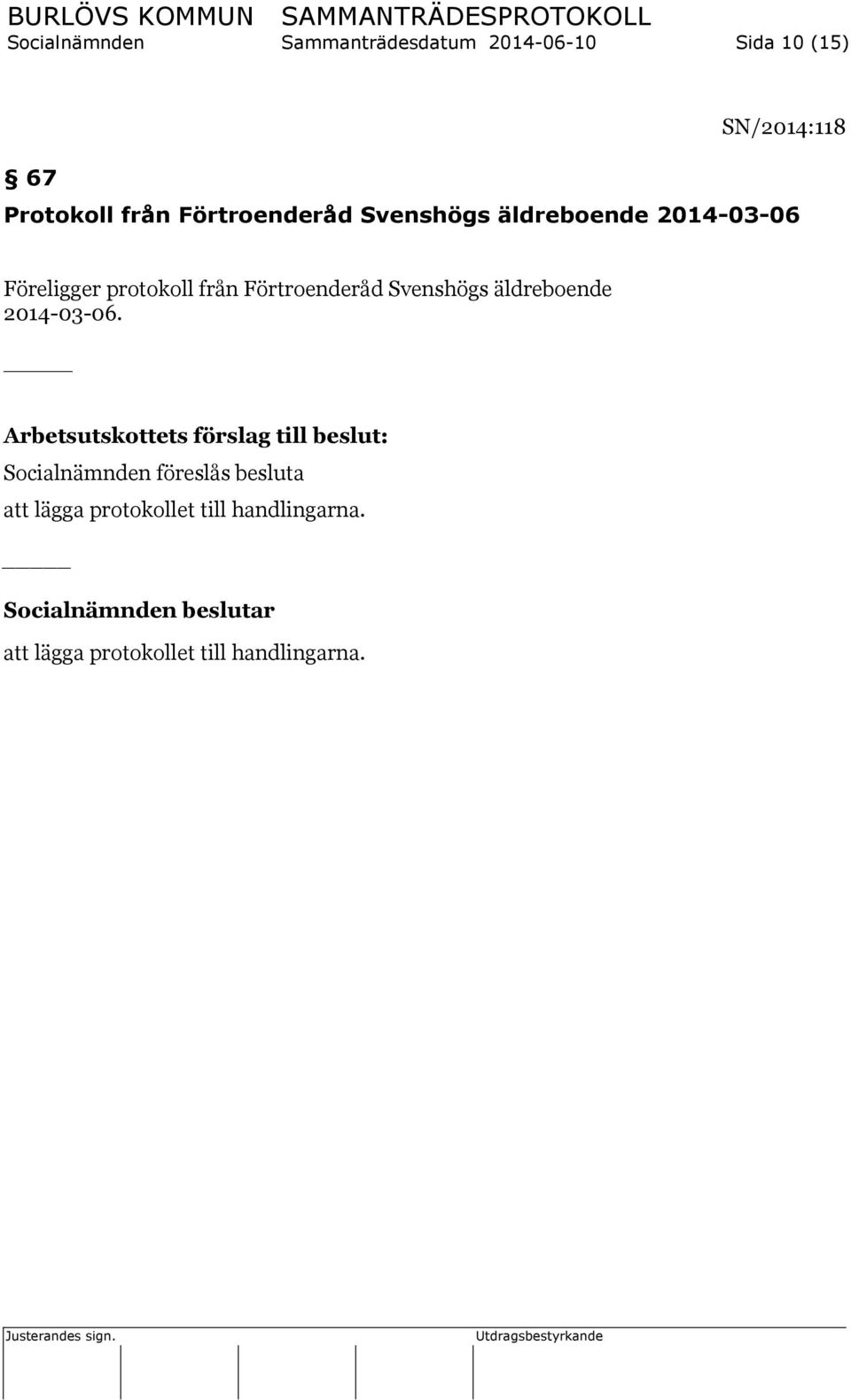 Svenshögs äldreboende 2014-03-06 Föreligger