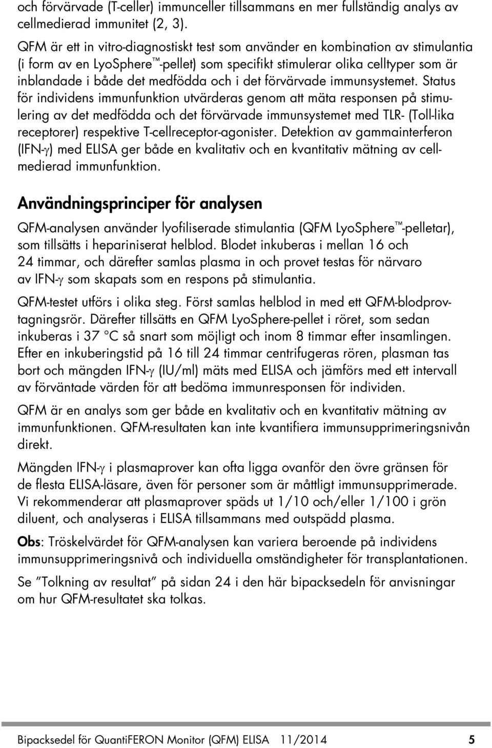 det förvärvade immunsystemet.