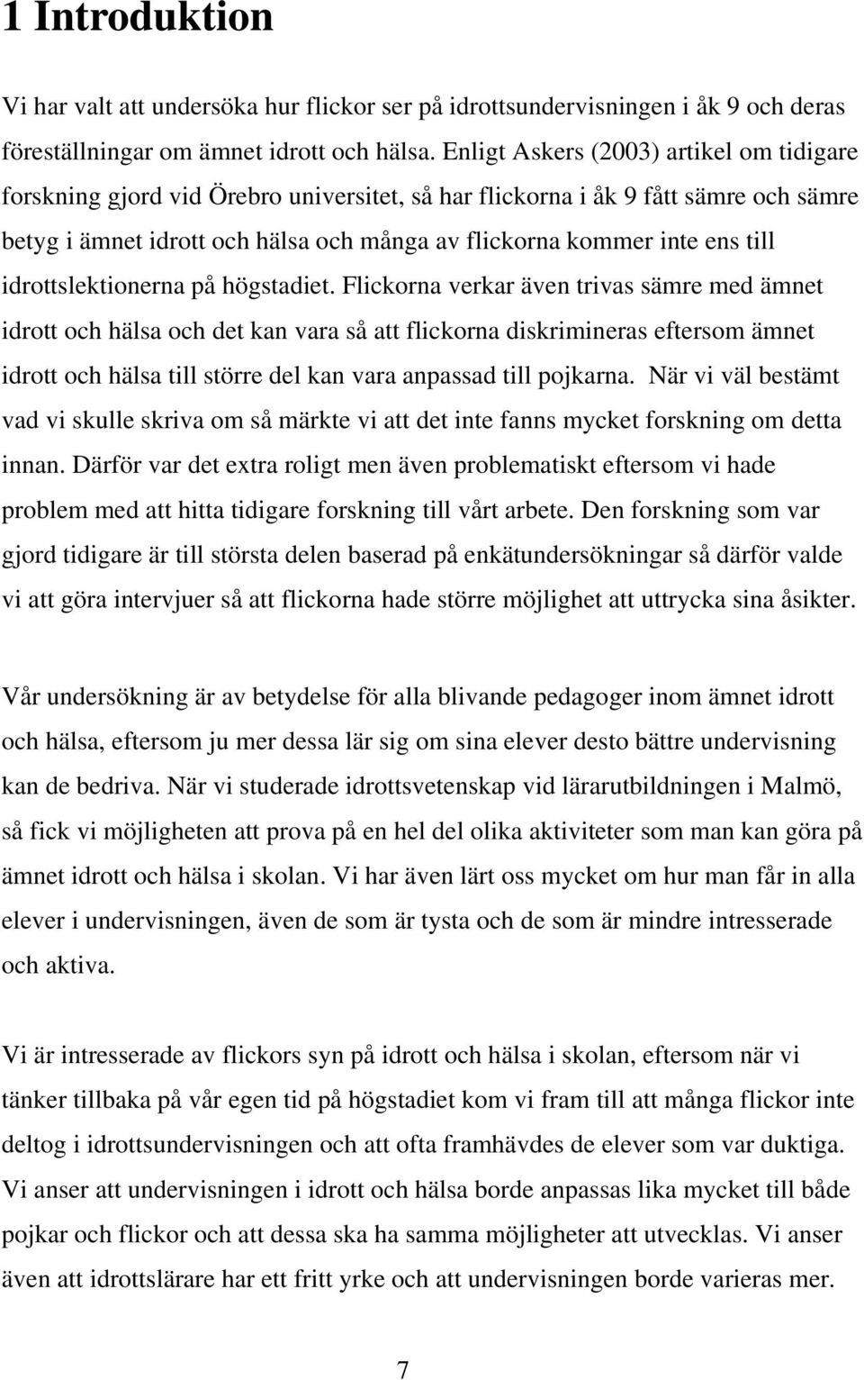 till idrottslektionerna på högstadiet.