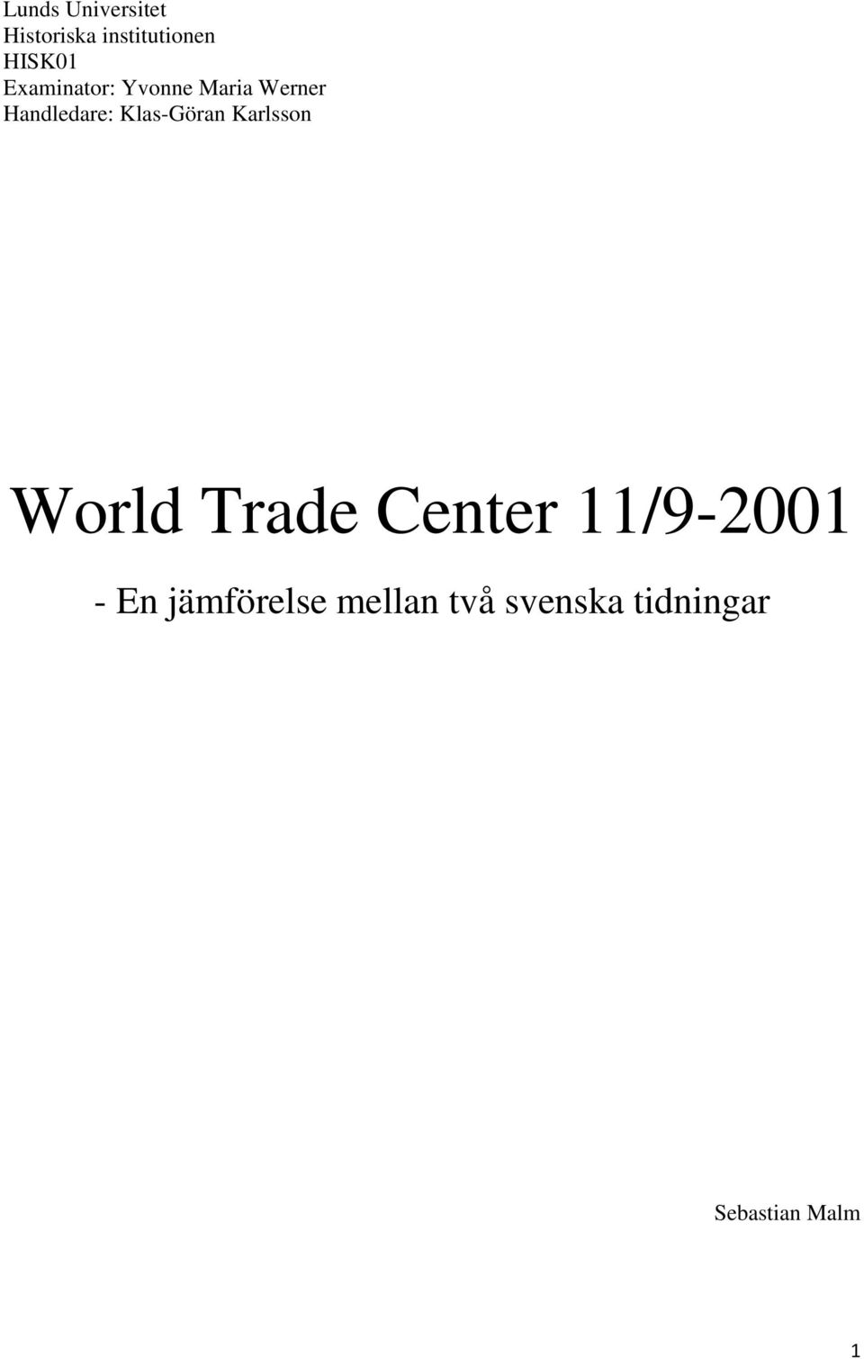 Klas-Göran Karlsson World Trade Center 11/9-2001 -