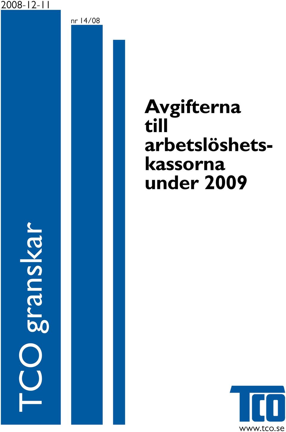 arbetslöshetskassorna