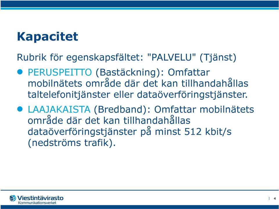 dataöverföringstjänster.