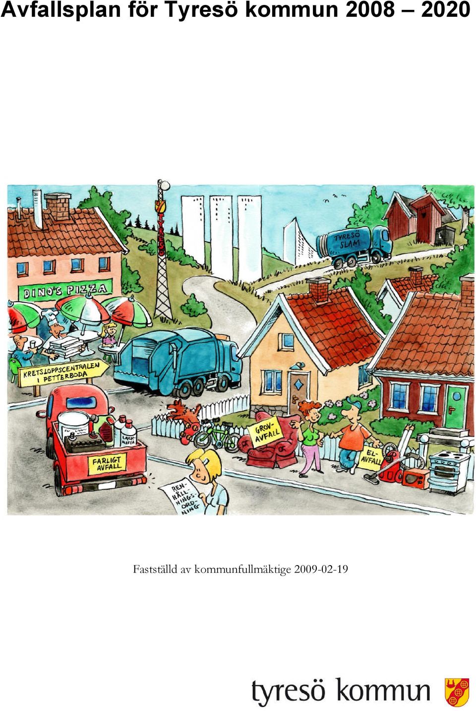 2020 Fastställd av