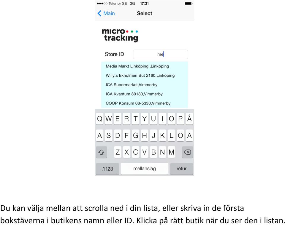 bokstäverna i butikens namn eller ID.