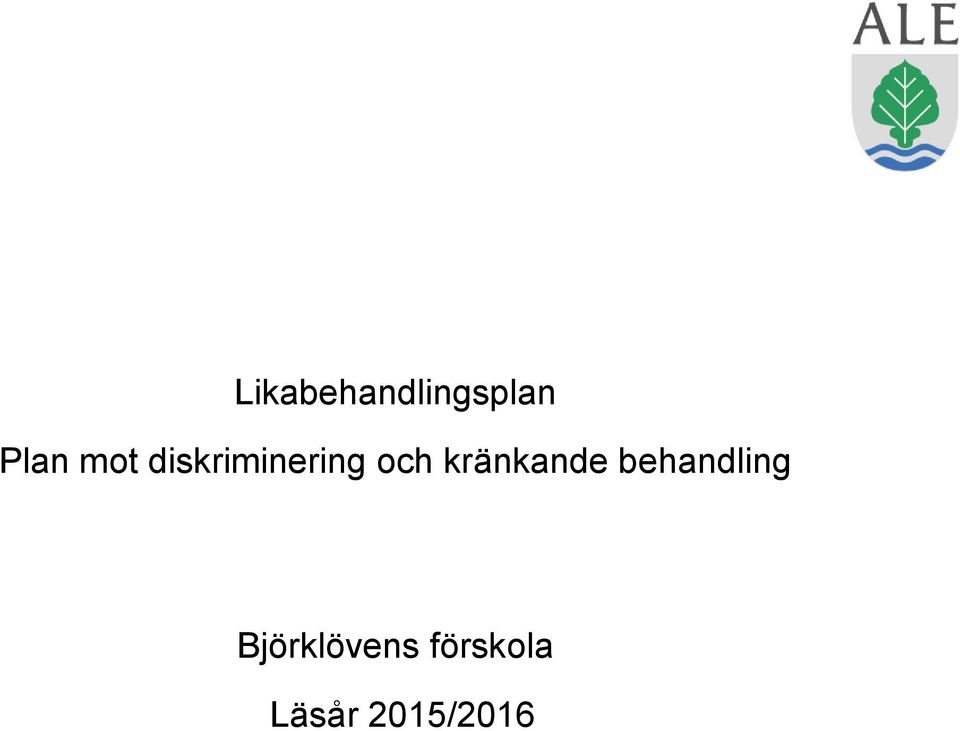 kränkande behandling