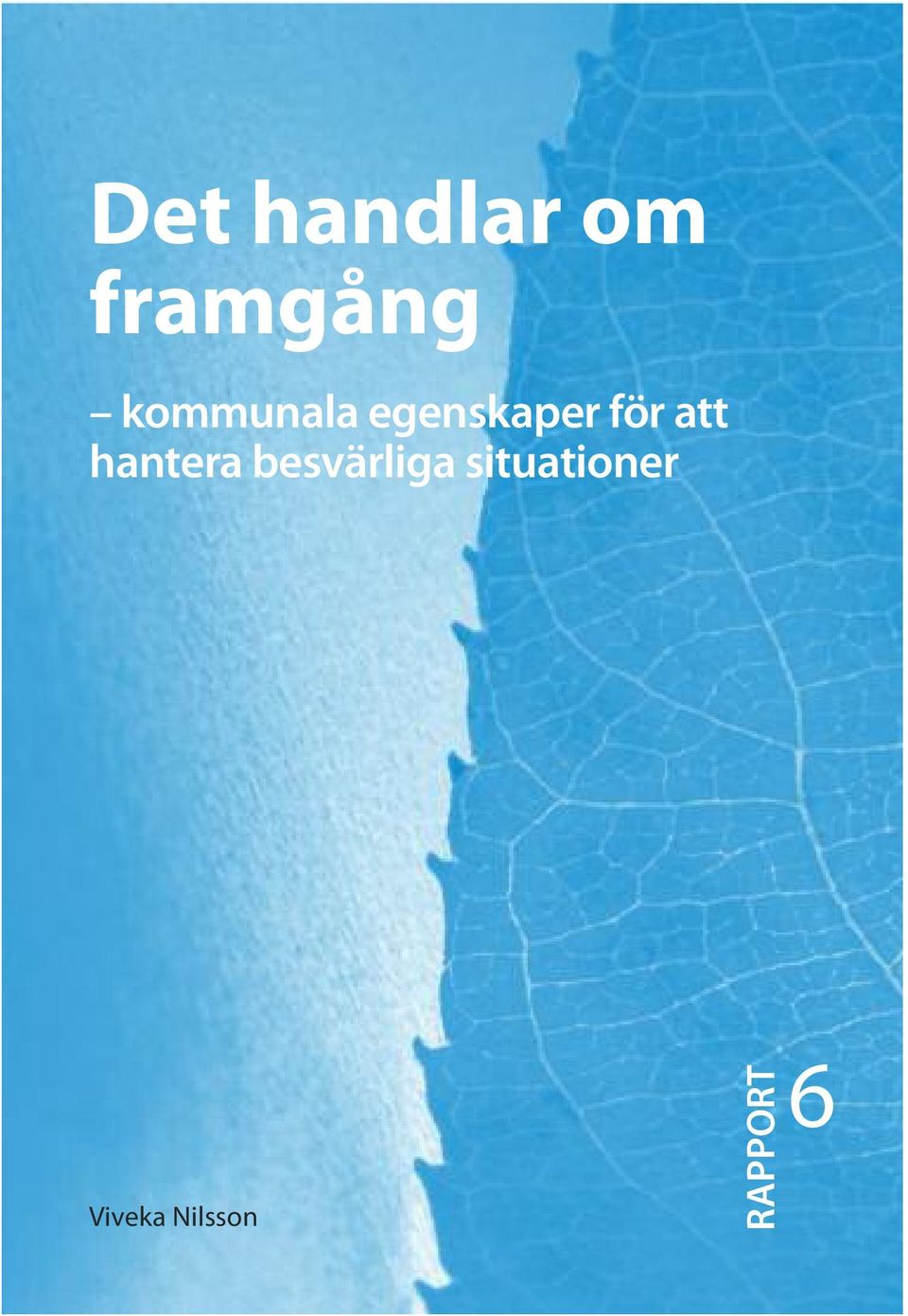 att hantera besvärliga