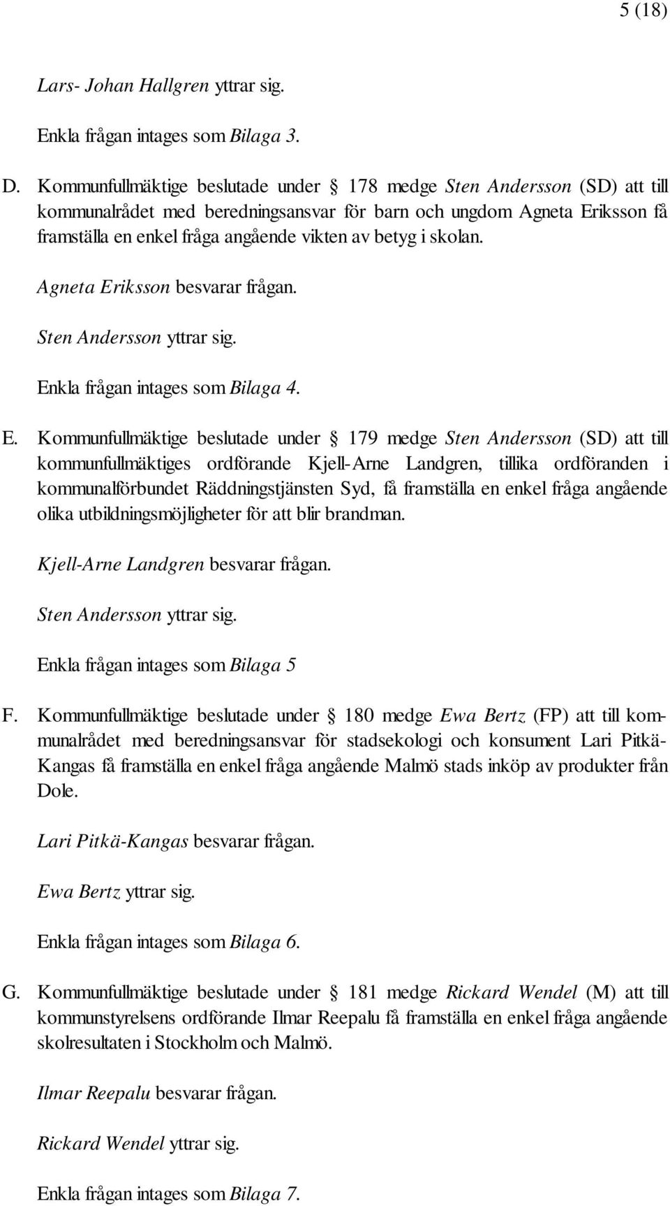 skolan. Agneta Er