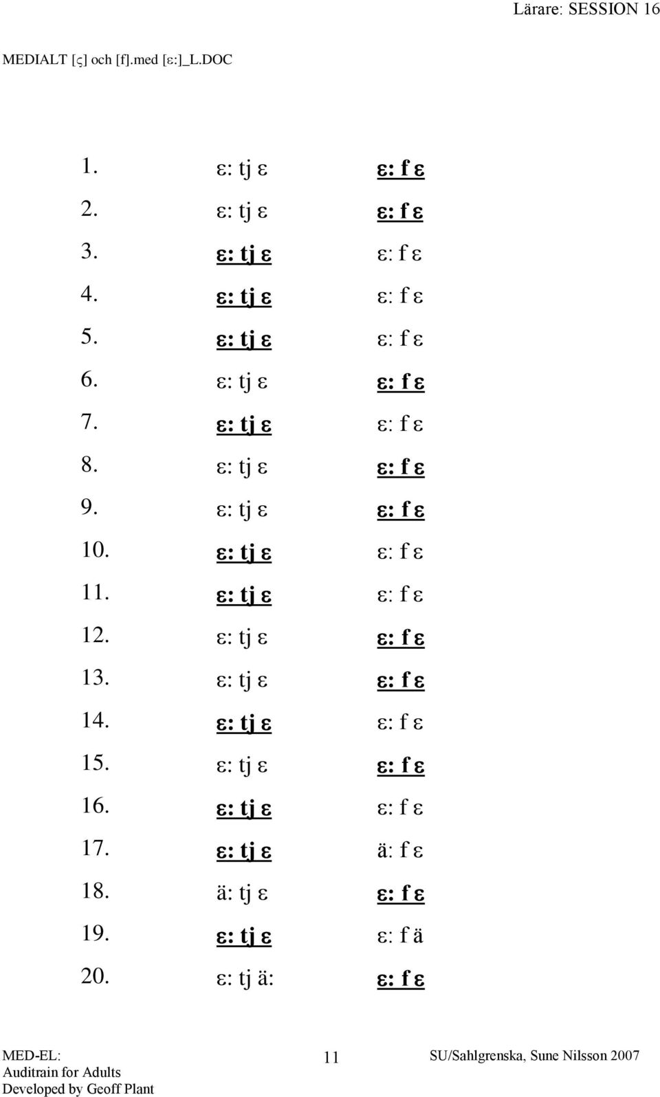 : tj : f 11. : tj : f 12. : tj : f 13. : tj : f 14. : tj : f 15.
