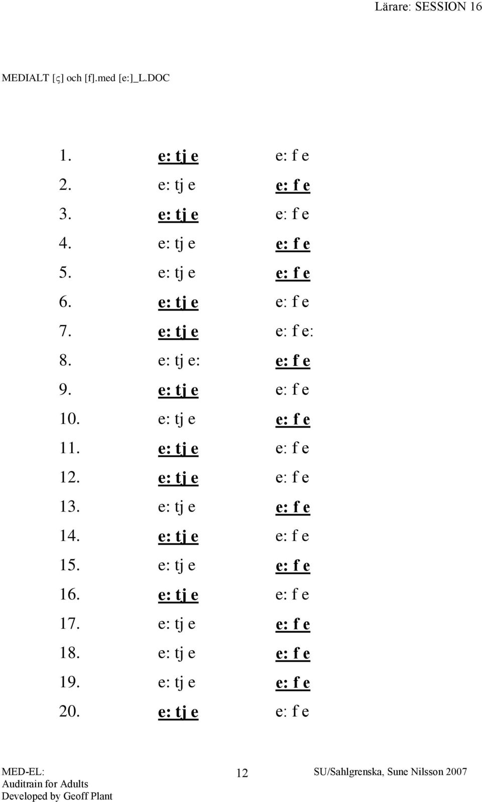 e: tj e e: f e 10. e: tj e e: f e 11. e: tj e e: f e 12. e: tj e e: f e 13. e: tj e e: f e 14.