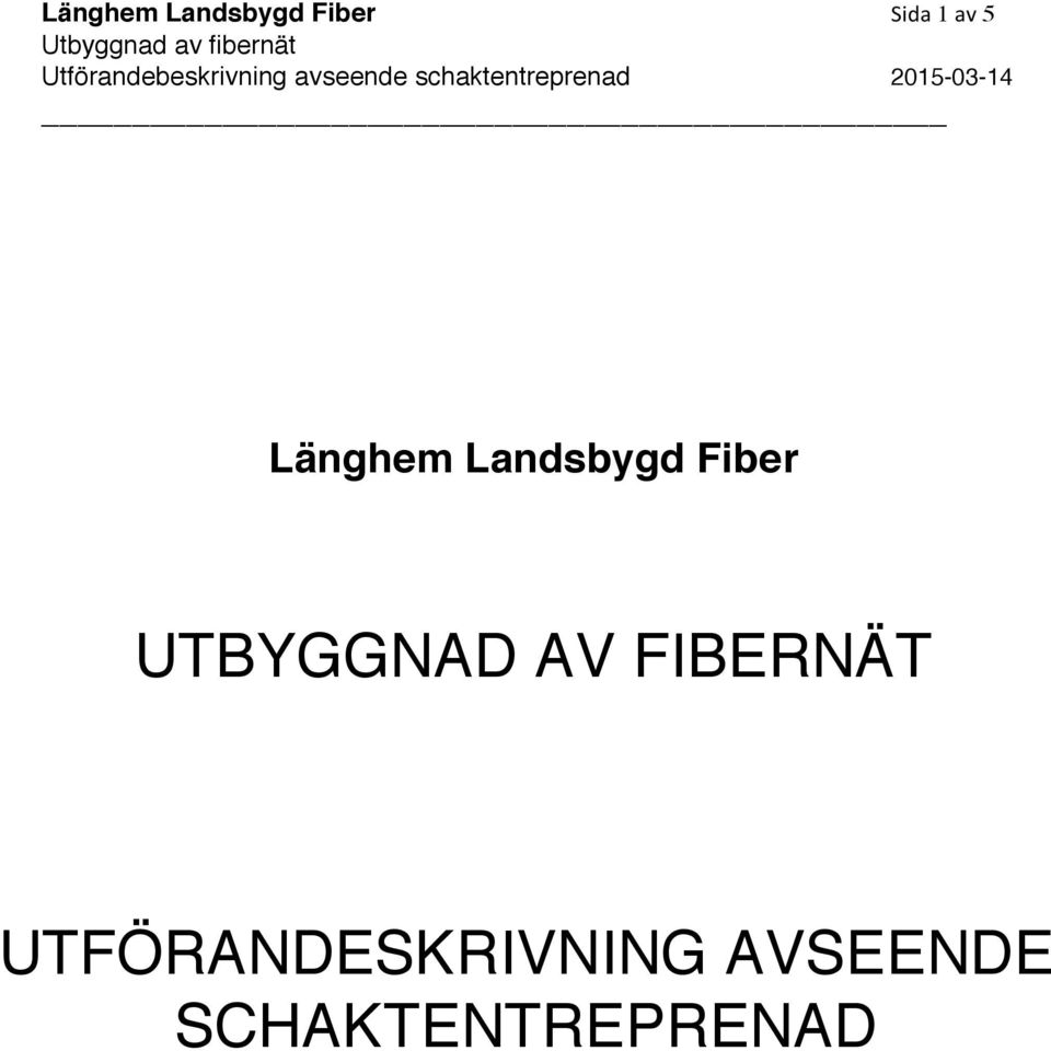 UTBYGGNAD AV FIBERNÄT